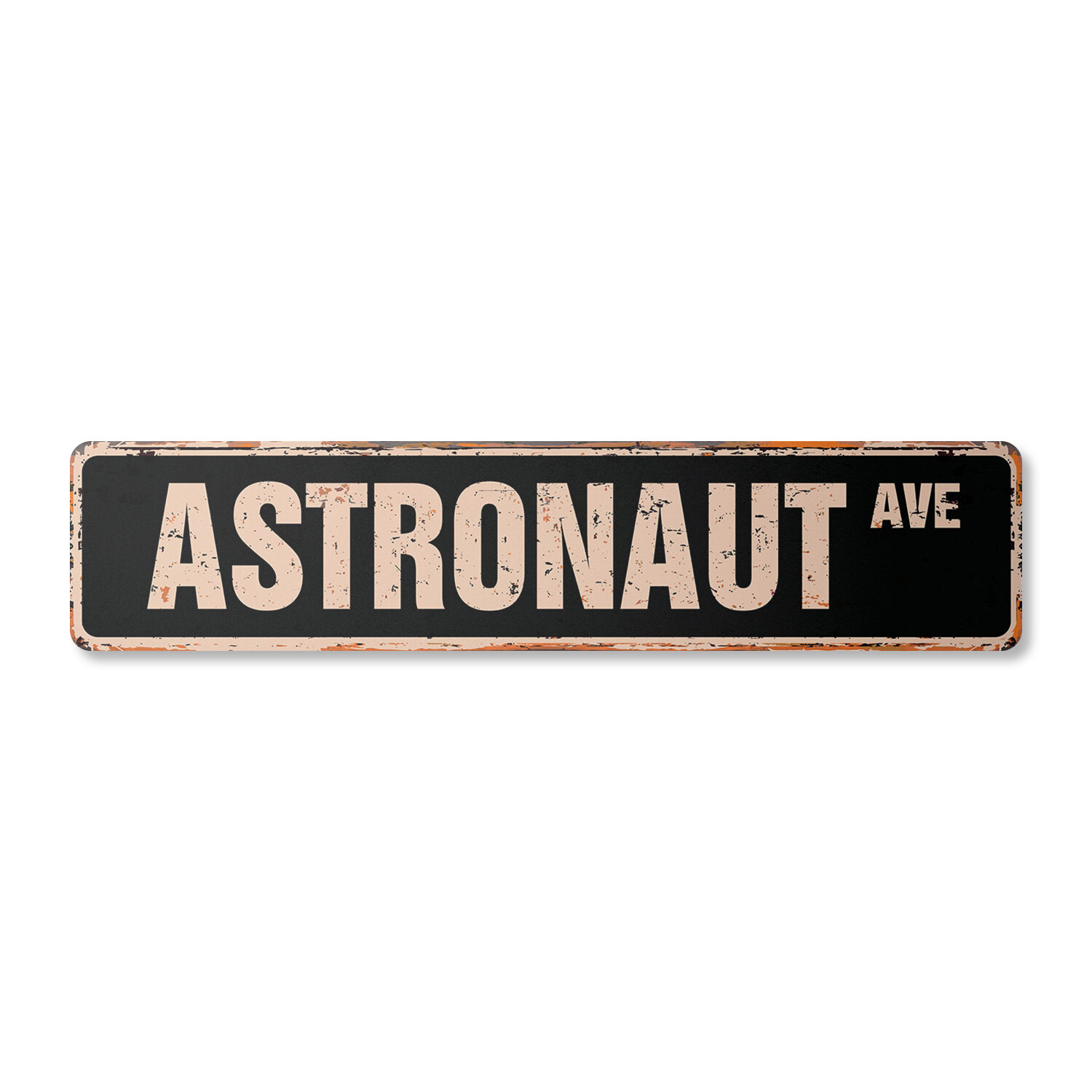 ASTRONAUT Vintage Street Sign Metal Plastic space shuttle rocket moon travel