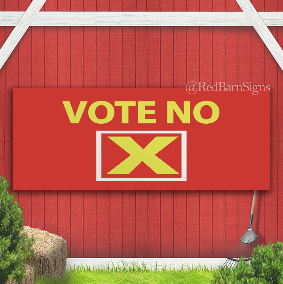 Vote No X Indoor Outdoor Banner Sign with grommets