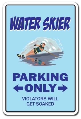 WATER SKIER Sign Or Decals parking skiing waterskier boat wave runner skis