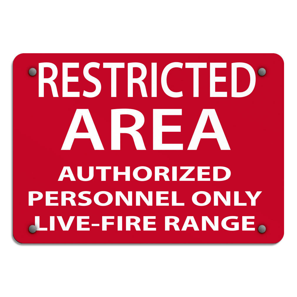 Horizontal Metal Sign Restricted Area Authorized Personnel Only Live-Fire Range