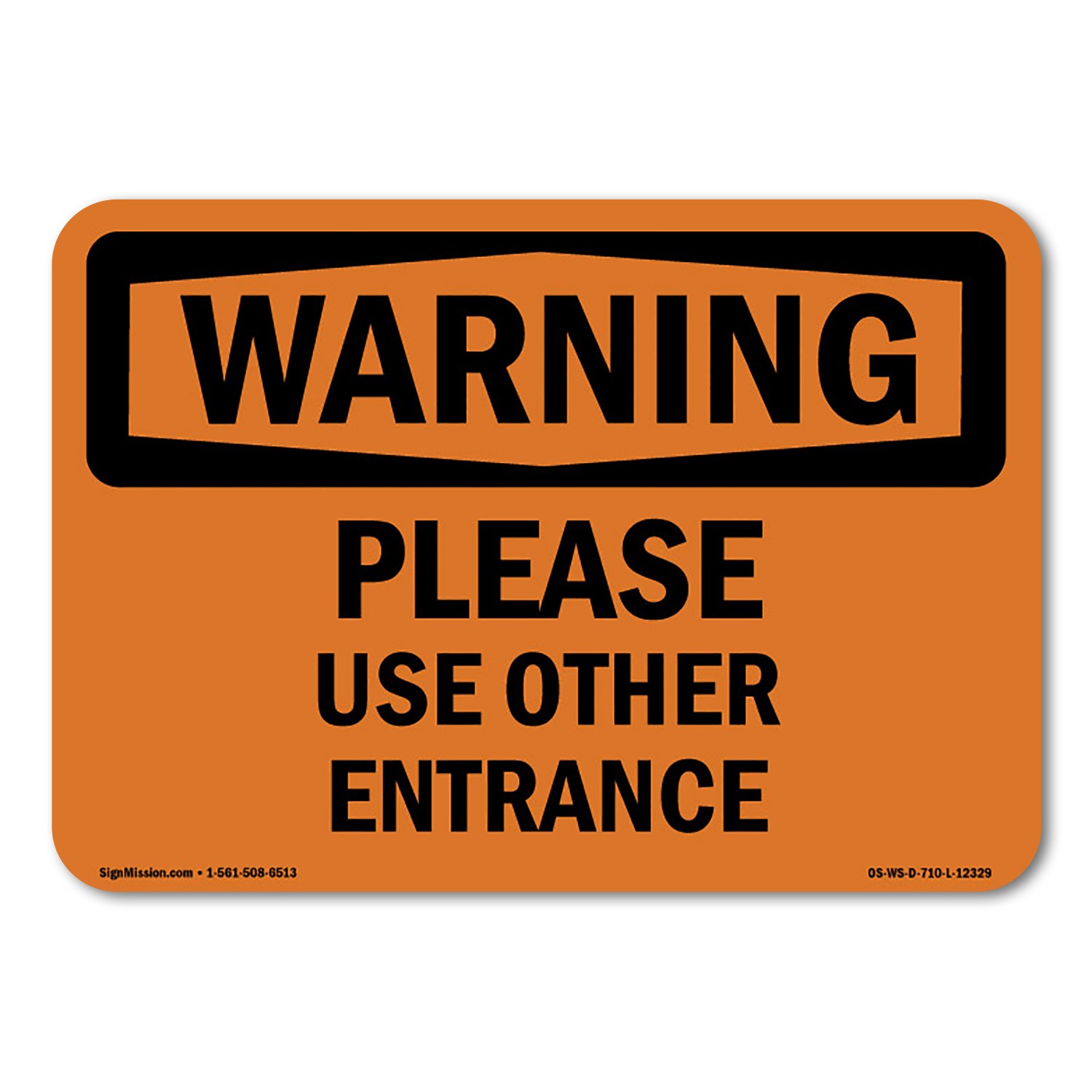 Please Use Other Entrance ANSI Warning Sign Metal Plastic Decal
