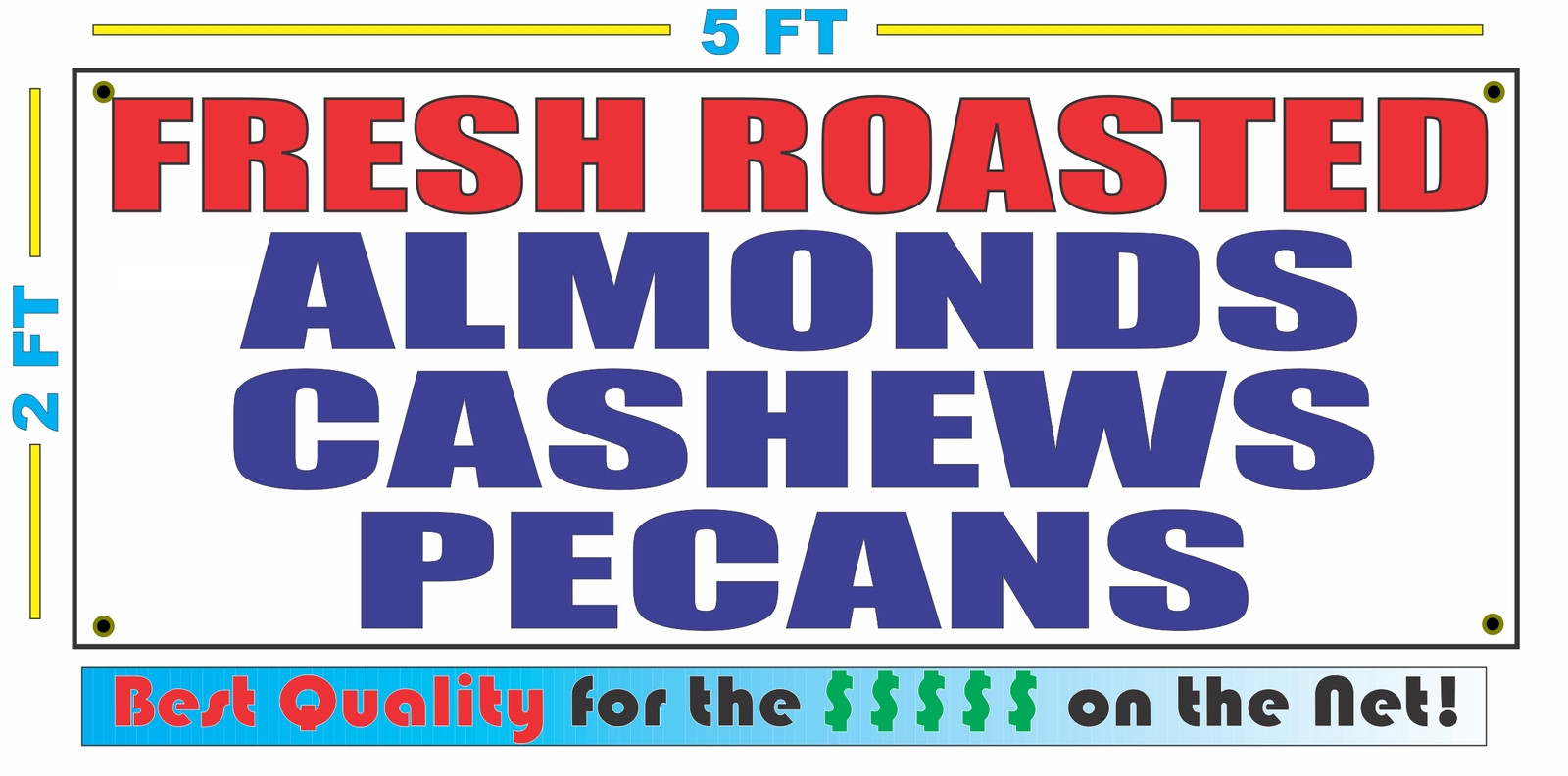 FRESH ROASTED ALMONDS CASHEWS PECANS Banner Sign NEW Larger Size
