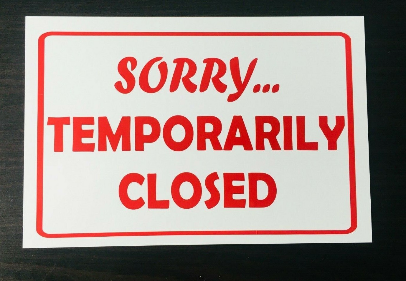 SORRY TEMPORARILY CLOSED/ Informative Sign / Aluminum Sign Wall Door 8″x12″