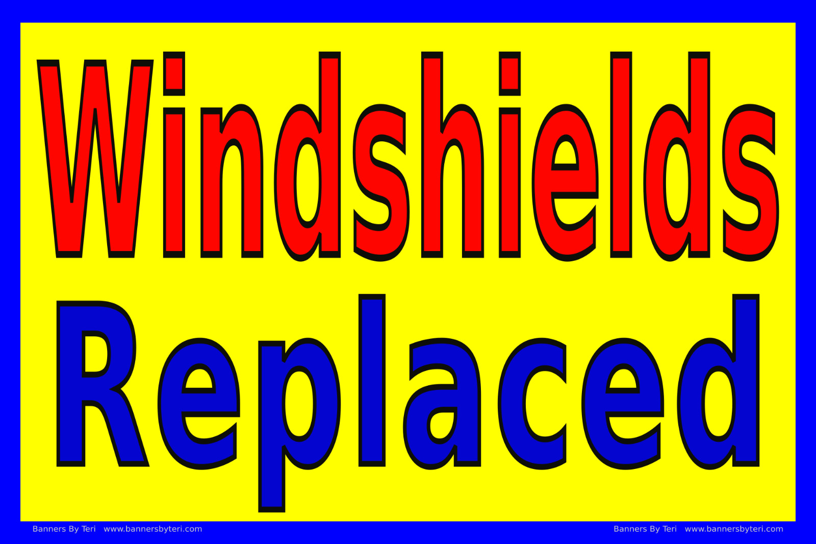 WINDSHIELDS REPLACED – Large Vinyl Banner – Lightning Fast Shipping – USA MADE