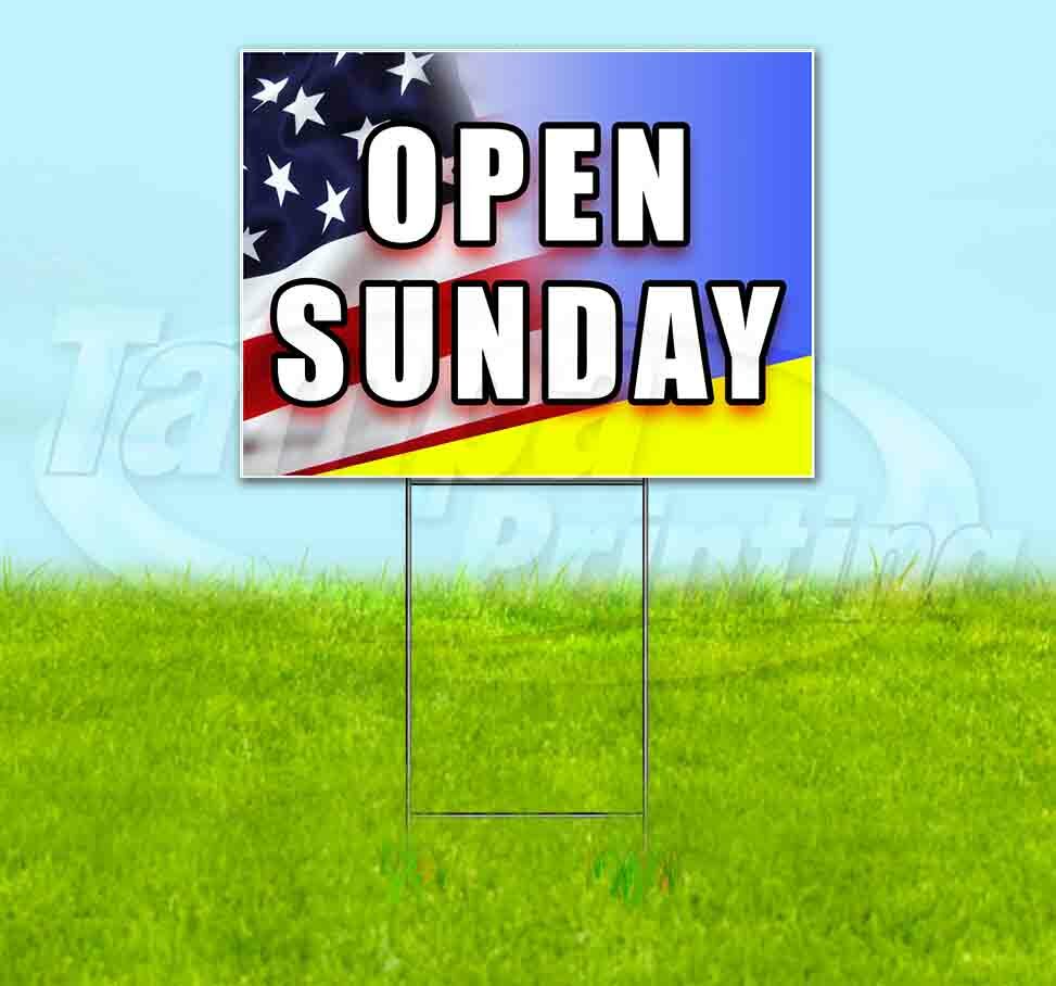 OPEN SUNDAY Yard Sign Corrugated Plastic Bandit Lawn Decoration USA