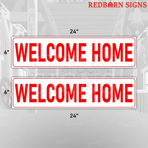 Welcome Home 6″x24″ REAL ESTATE RIDER SIGNS Double Sided 2PK – Visible & Durable