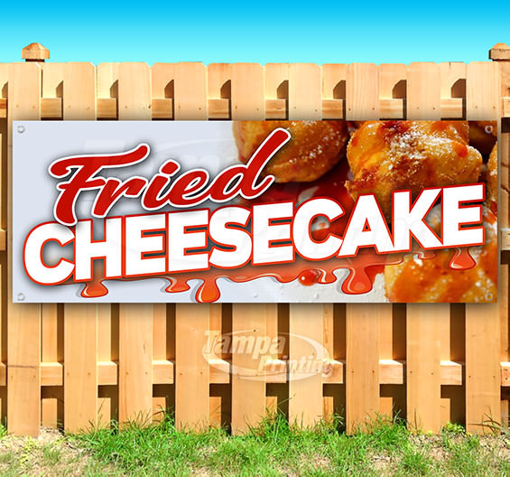 FRIED CHEESECAKE Advertising Vinyl Banner Flag Sign Many Sizes CARNIVAL FOOD