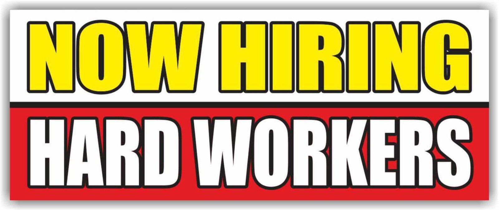 NOW HIRING HARD WORKERS Advertising Banner Vinyl Sign Work Job Employment