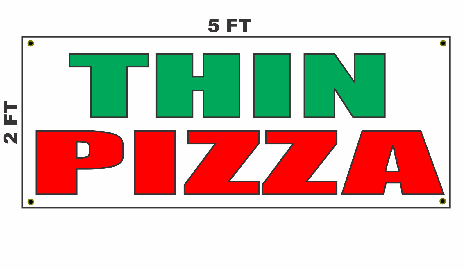 Thin Pizza Banner Sign NEW 2×5