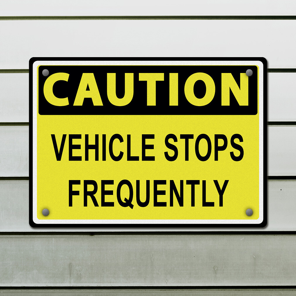 Horizontal Metal Sign Caution Vehicle Stops Weatherproof Street Signage
