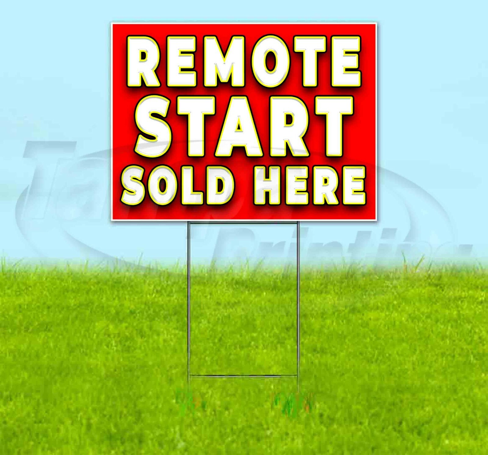 REMOTE START SOLD HERE Yard Sign Corrugated Plastic Bandit Lawn Decorations USA