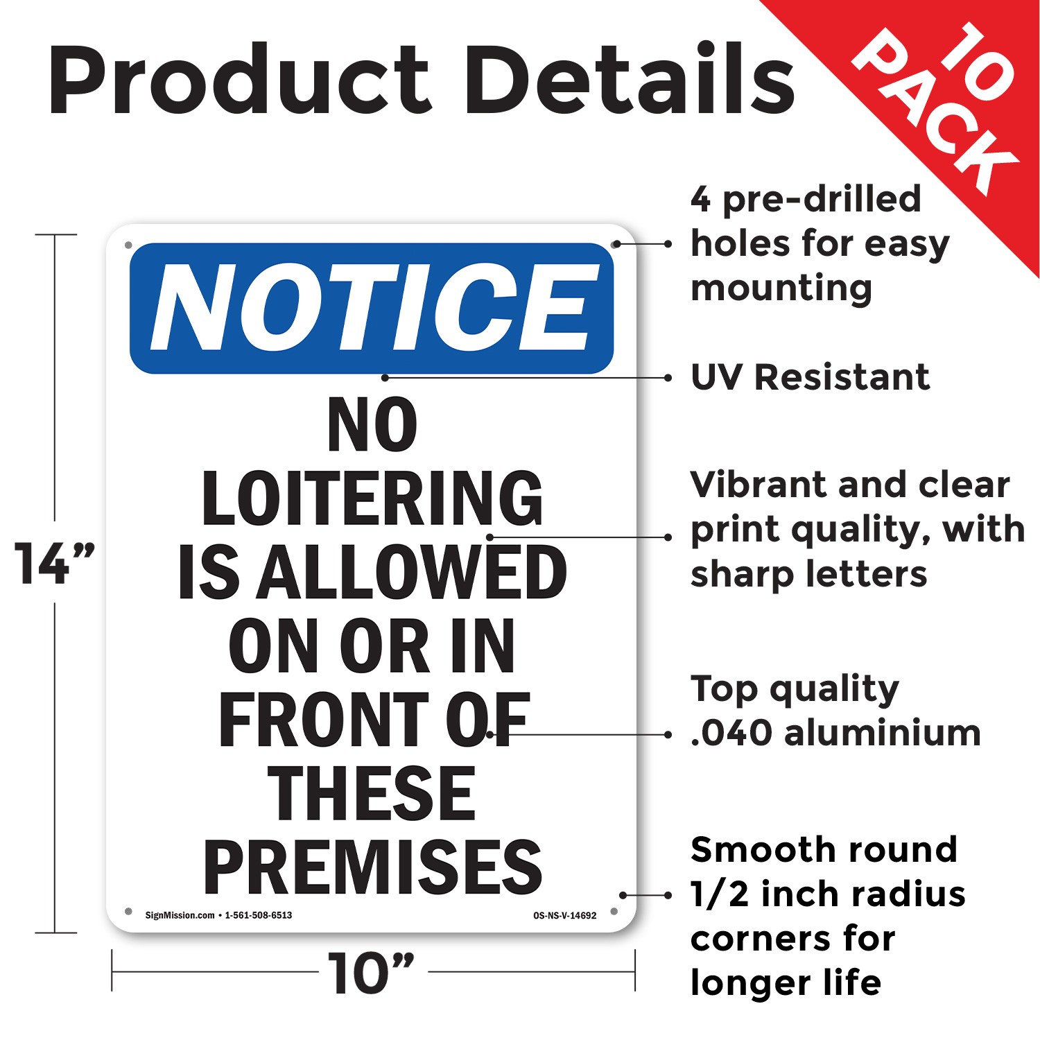No Loitering Is Allowed On Or OSHA Notice Sign Metal Plastic, Decal 5 or 10 Pack