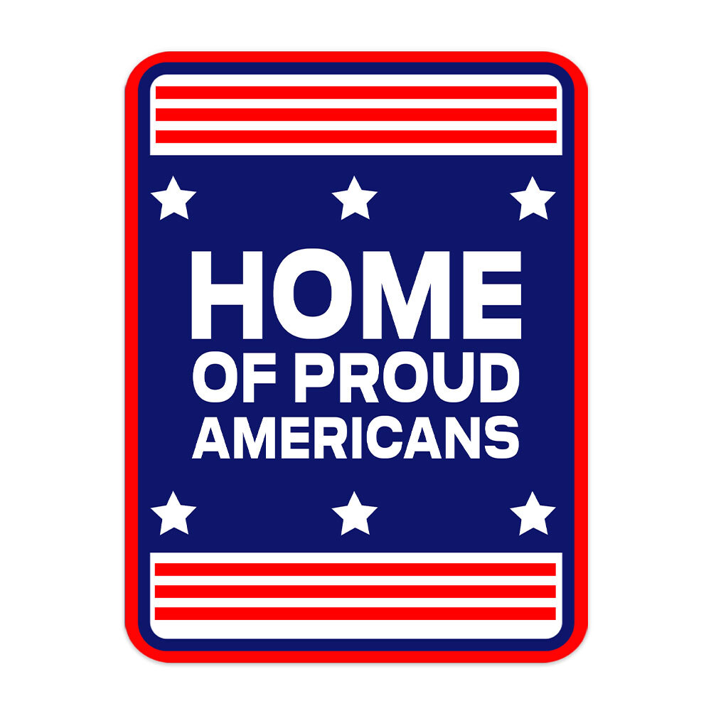 Portrait Round Plus Home of Proud Americans Door or Wall Sign