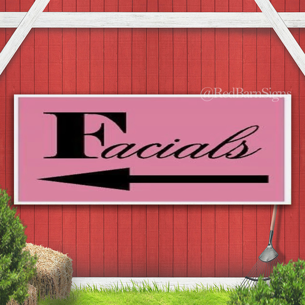 FACIALS PINK LEFT ARROW Indoor Outdoor Banner Sign with grommets