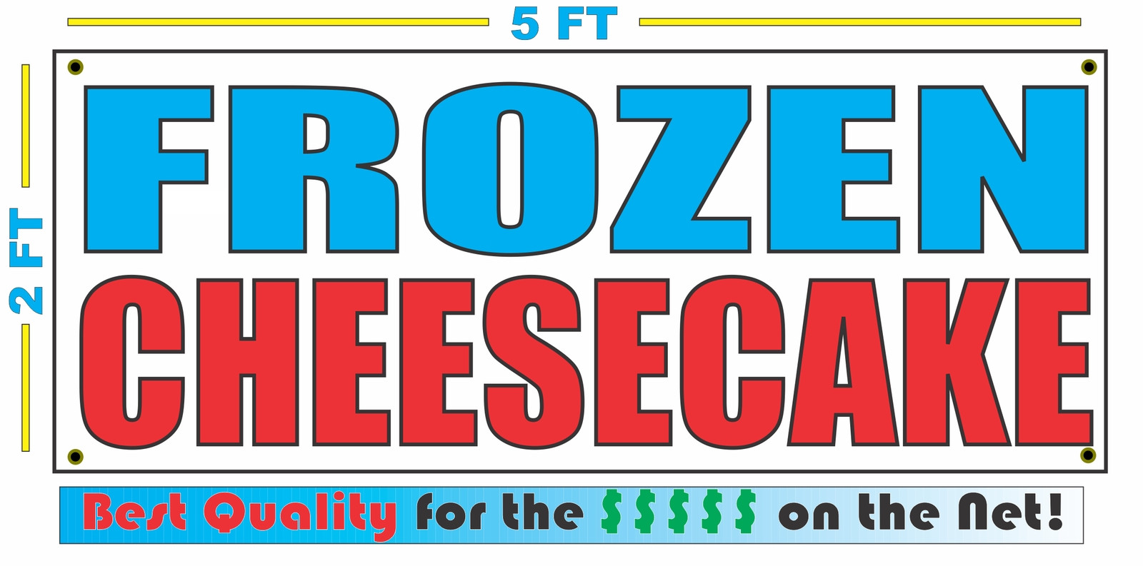 FROZEN CHEESECAKE Banner Sign NEW Larger Size Best Quality for The $$$ Fair Food