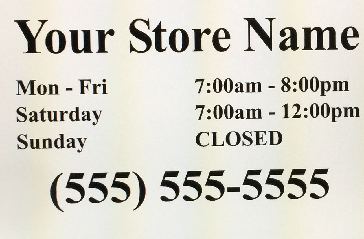 Custom Business Store Hours Sign Vinyl Decal Sticker 12/15x 18 Window Door Glass