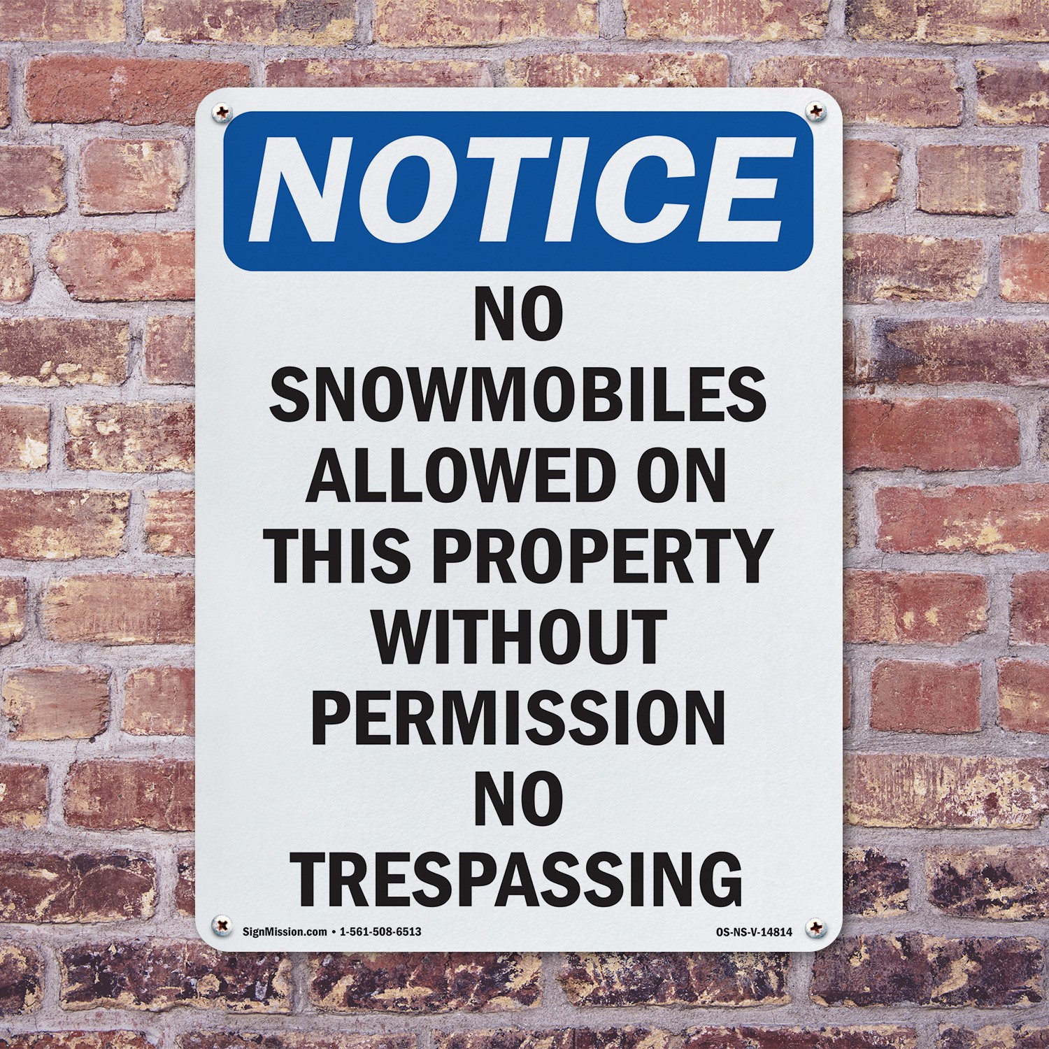 No Snowmobiles Allowed On This OSHA Notice Sign Metal,, Decal 5 or 10 Pack