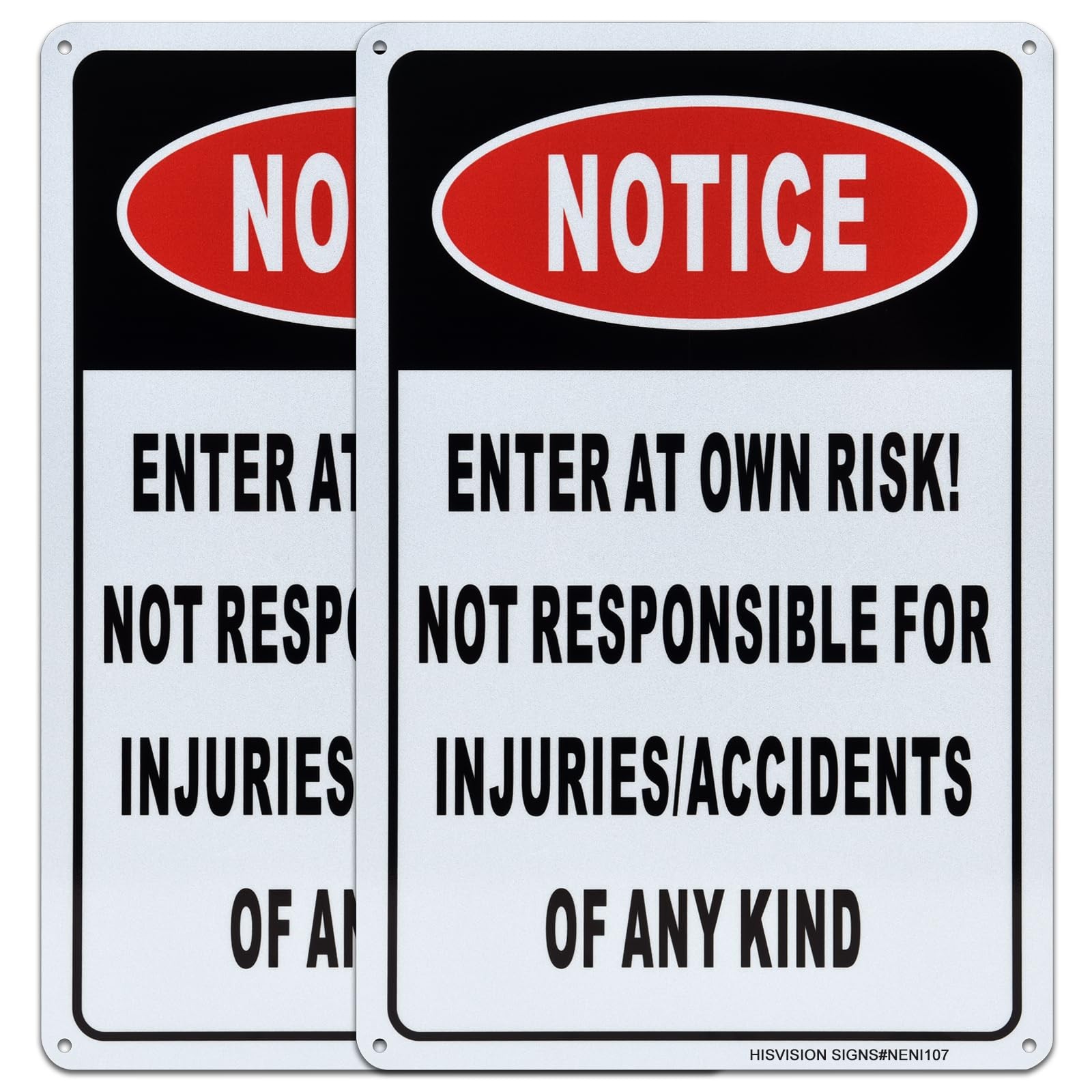 Notice Enter at Own Risk Sign, 2 Pack Not Responsible for Accidents or Injuri…