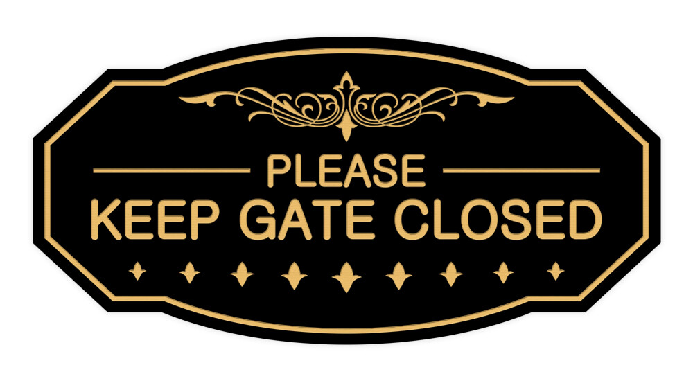 Victorian Please Keep Gate Closed Sign (Black /Gold) – Small 3″ X 6″