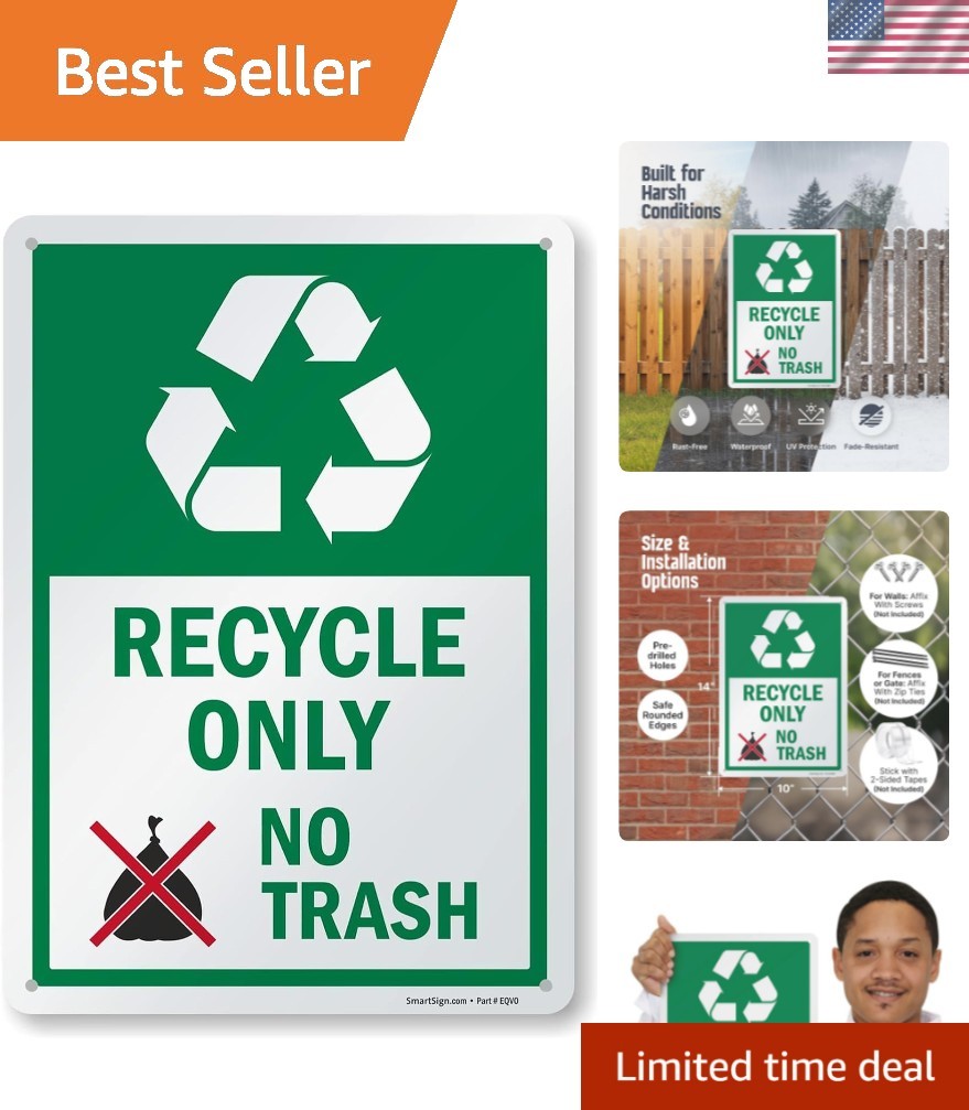 14 x 10 inch “Recycle Only – No Trash” Metal Sign with Symbol, 40 mil Laminat…