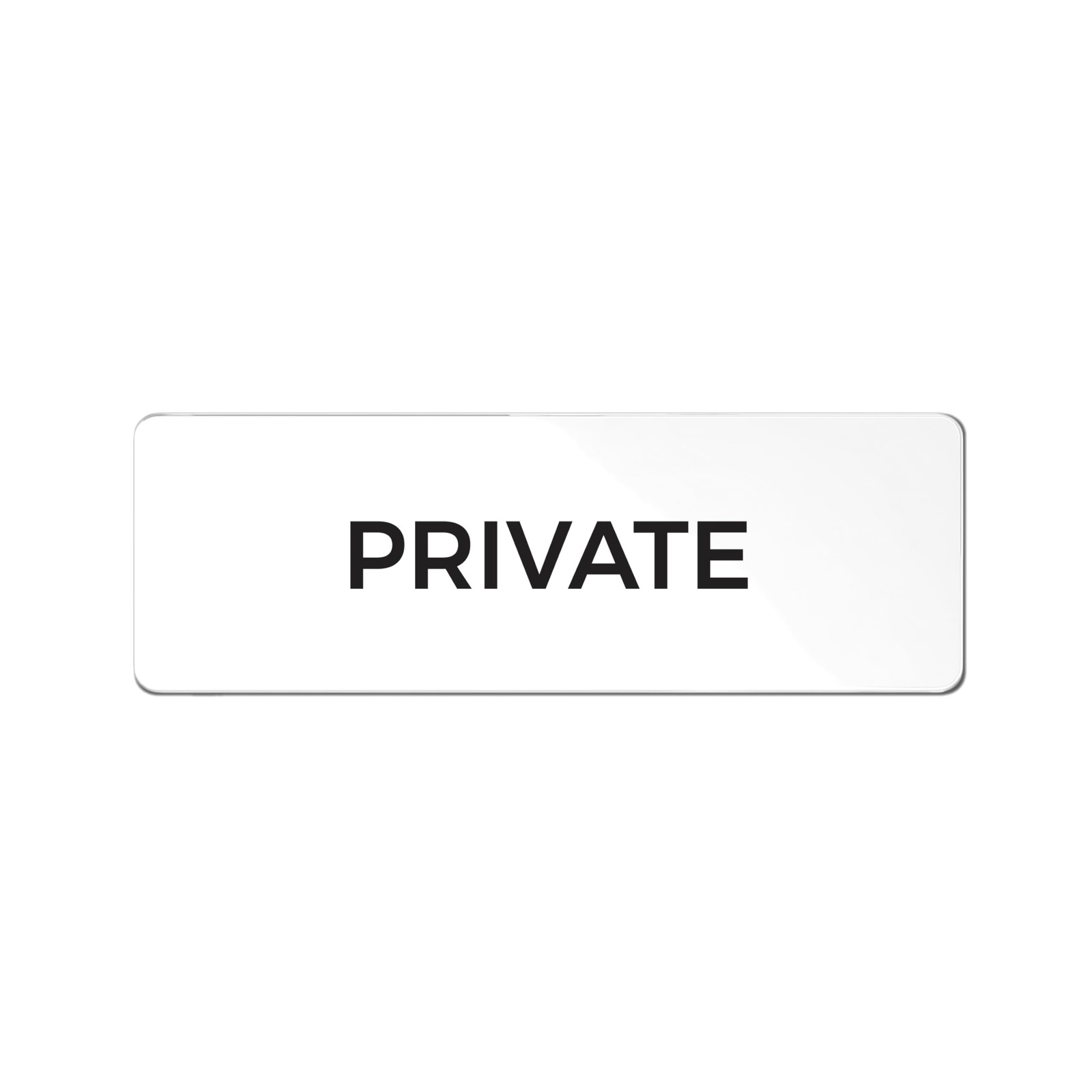 2×6 Inch Private Sign White Durable ABS Plastic Full Adhesive Backing Wall Tag