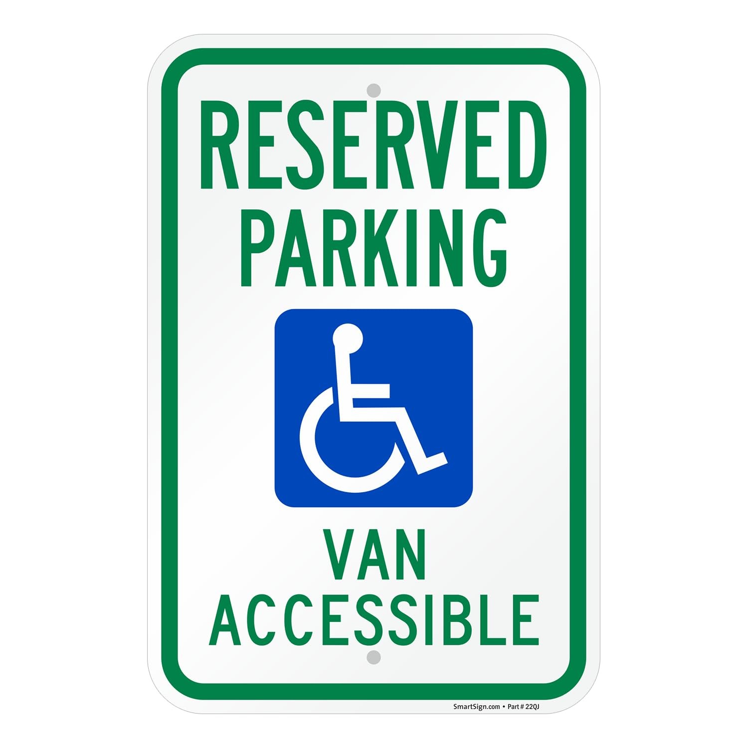 Reserved Parking Van Accessible Handicap Parking Sign 12×18 Inch Aluminum