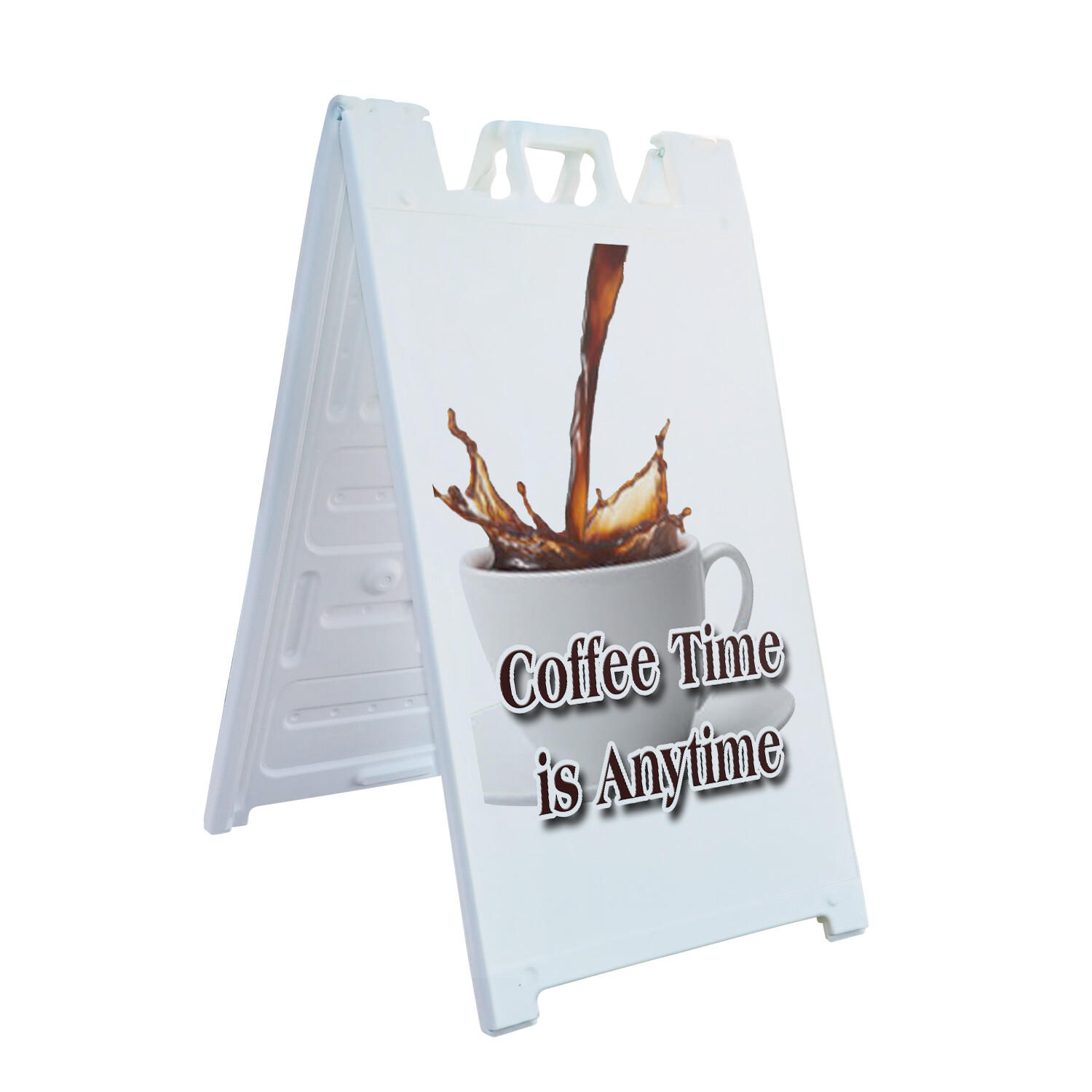 A-frame Sidewalk Coffee Time Is Anytime 24″ x 36″ Double Sided A-Frame Sidewalk