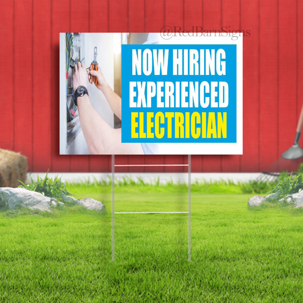 NOW HIRING ELECTRICIAN Job Work Employment Indoor Outdoor Yard Sign with metal