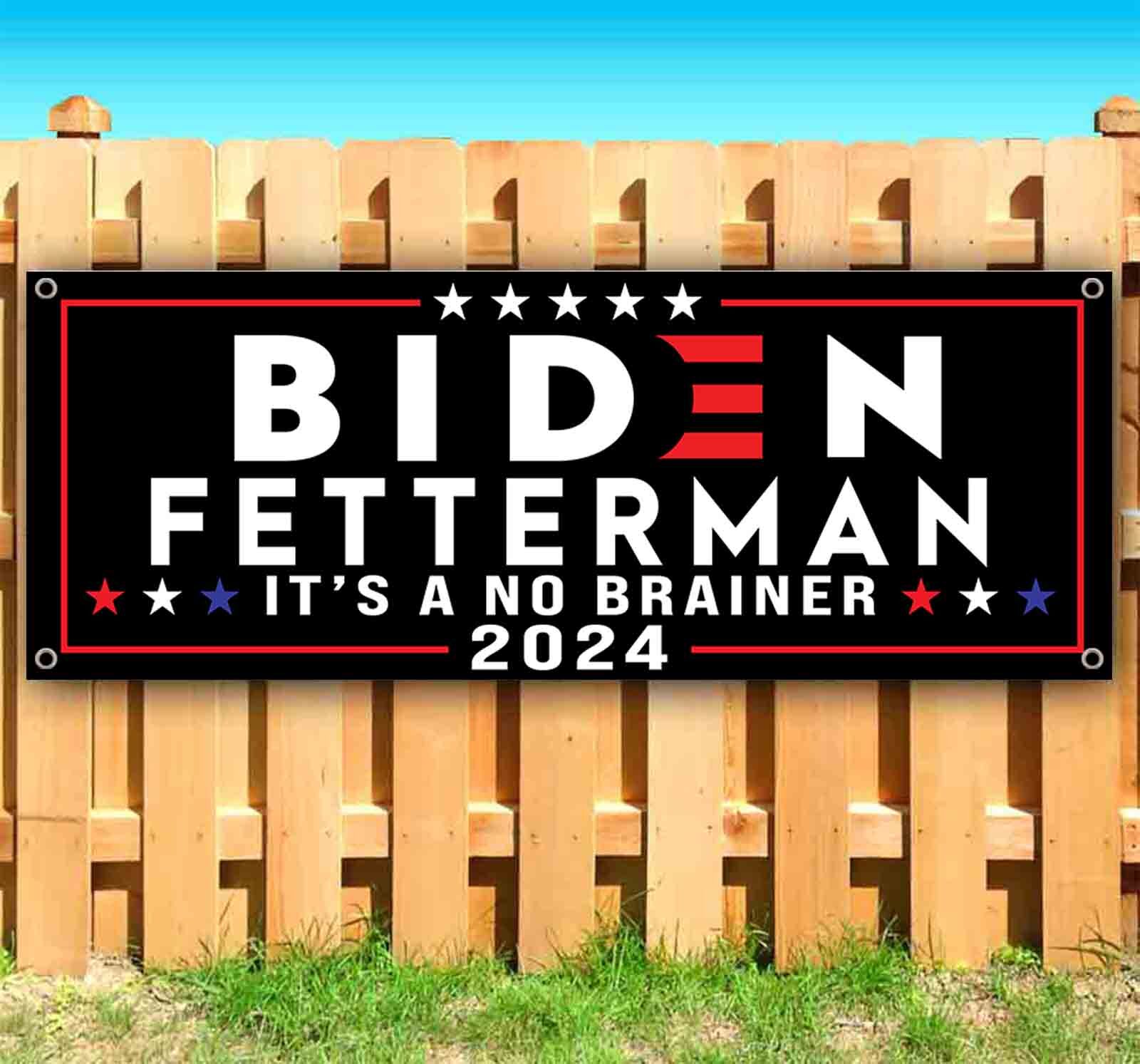 BIDEN FETTERMAN 2024 Banner Advertising Vinyl Flag Sign Many Sizes POLITICAL