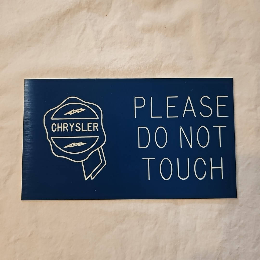 Chrysler Please Do Not Touch Sign 7 Inches Plastic Blue Read