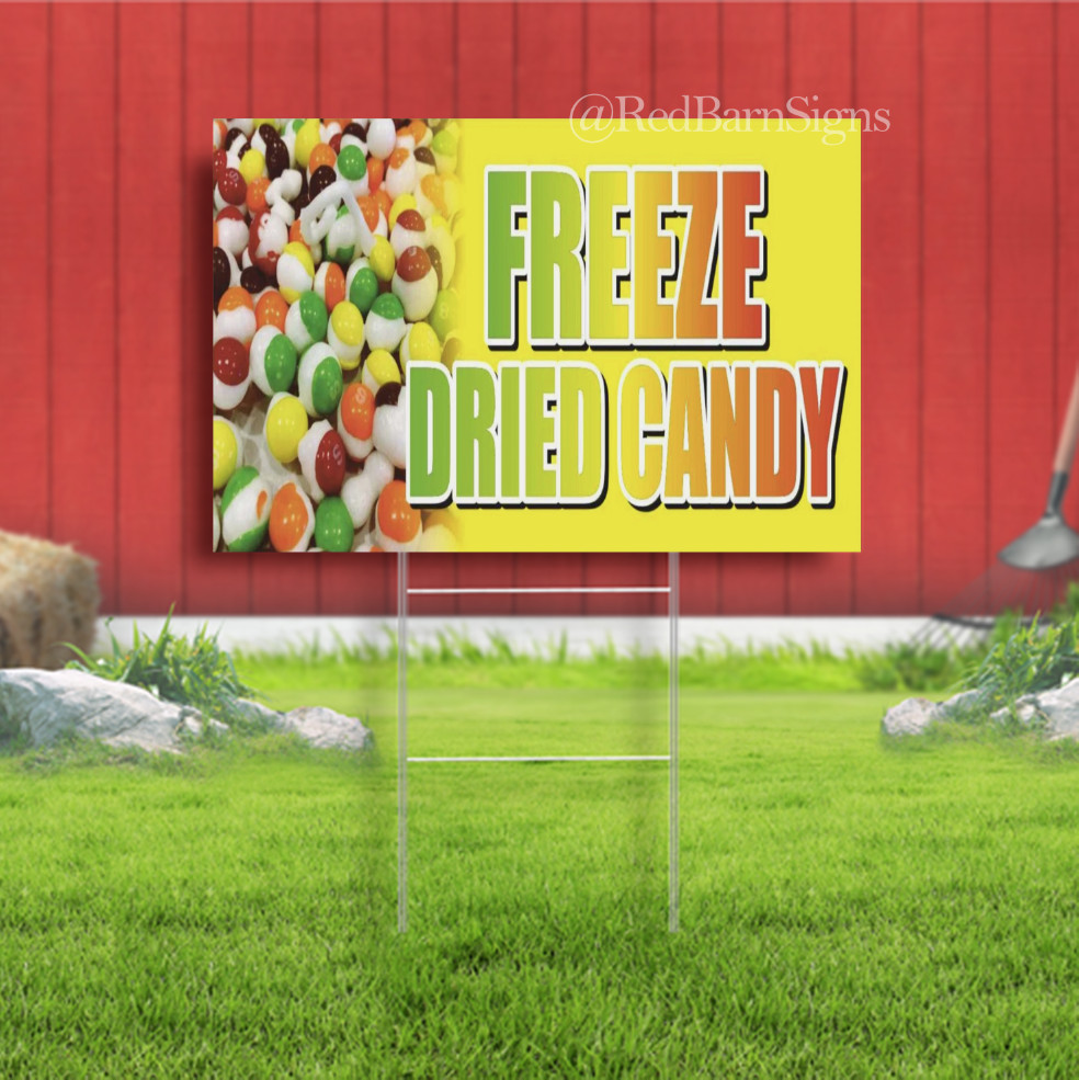 FREEZE DRIED CANDY TREATS Food Sweets Indoor Outdoor Yard Sign with metal stakes