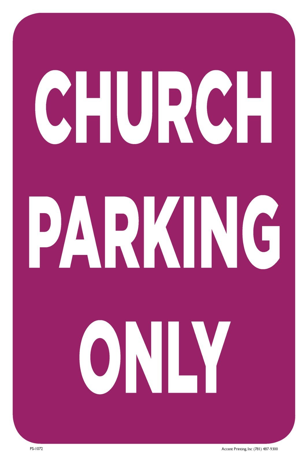 Church Parking Only | Metal Parking Sign | 12″W x 18″H