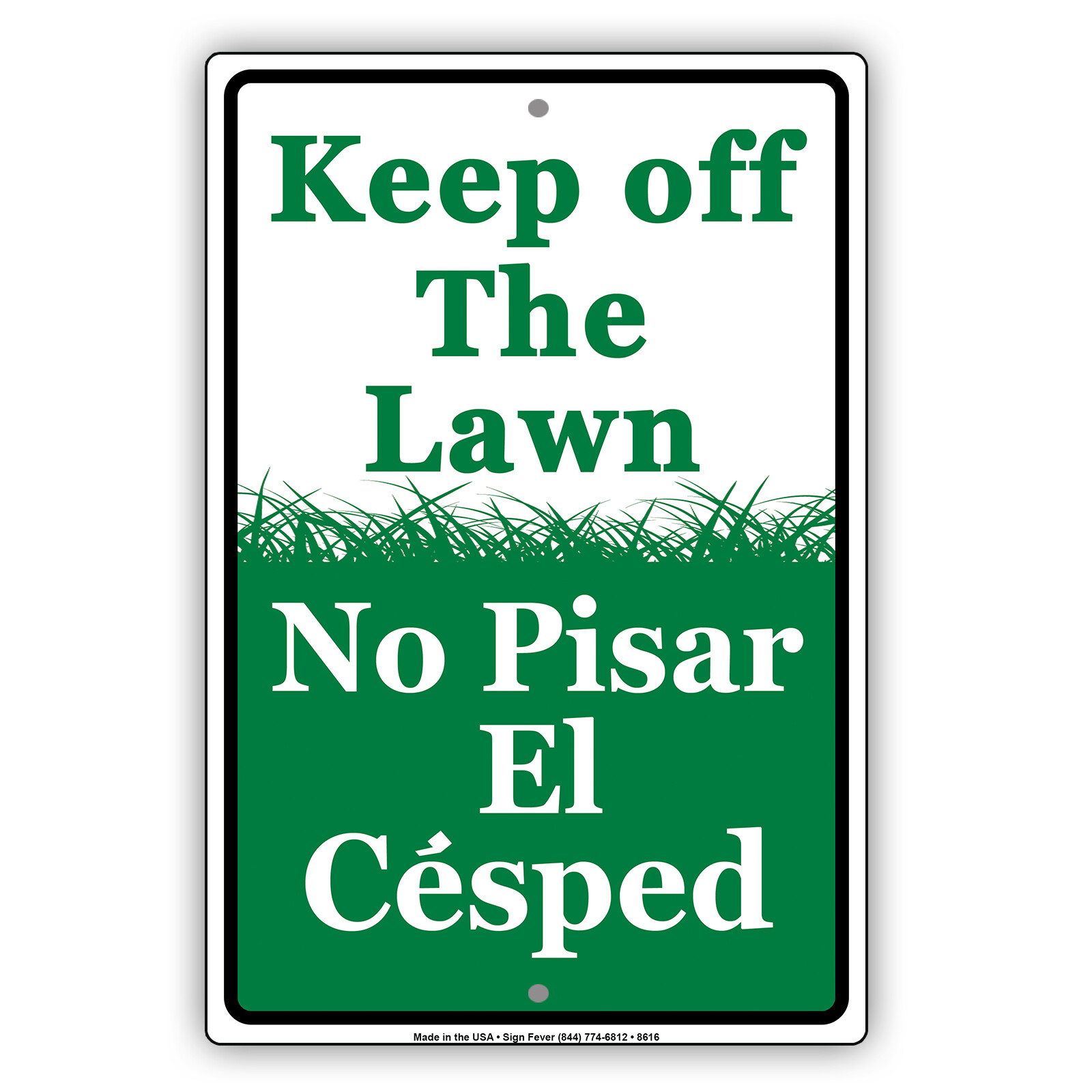 Keep Off The Lawn No Pisar El Cesped Bilingual Metal Aluminum Sign