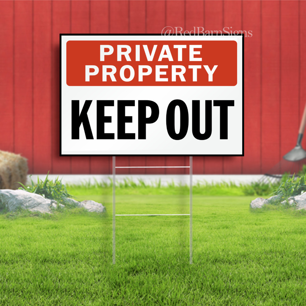 Private Property Keep Out Indoor Outdoor Yard Sign with metal stakes