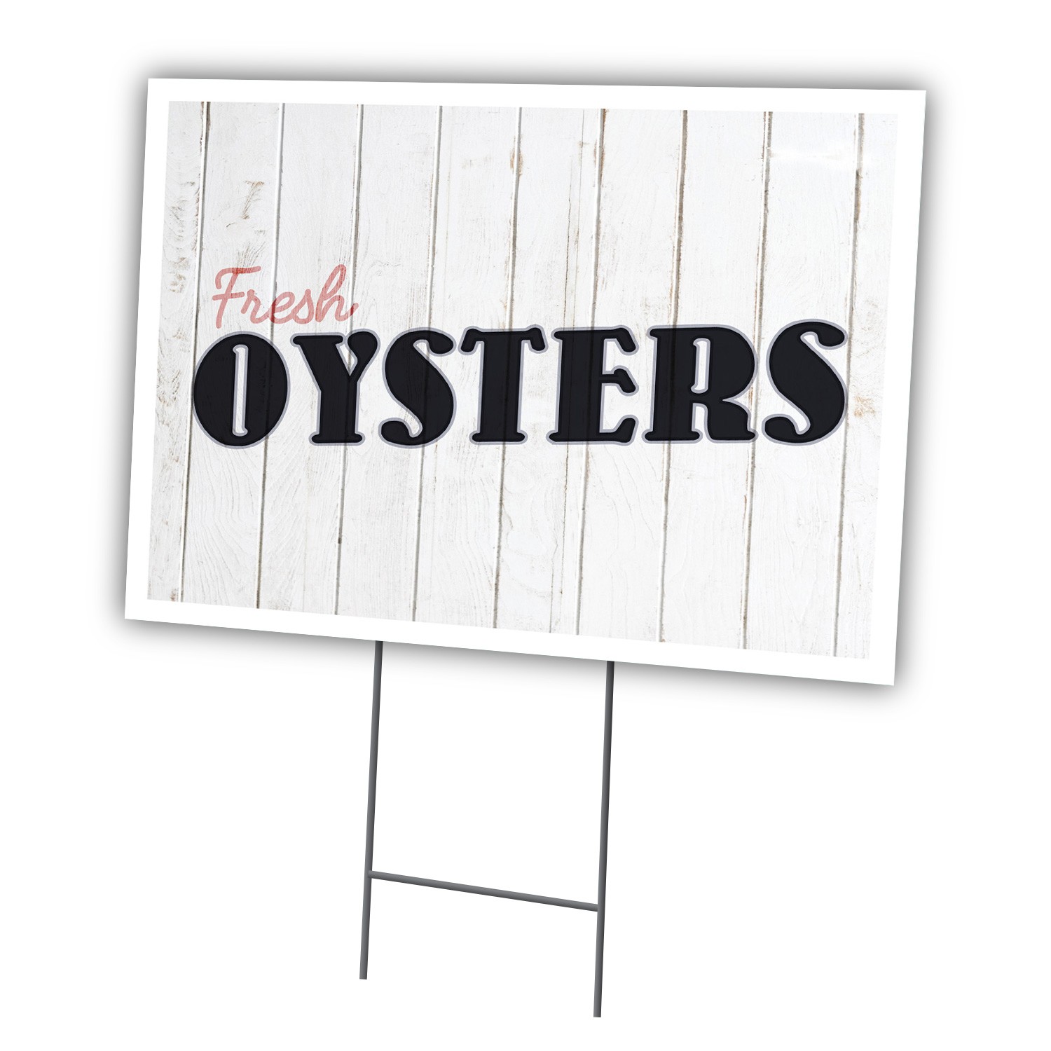 Oysters Yard Sign & Stake Outdoor Plastic Coroplast Seafood Restaurant Raw