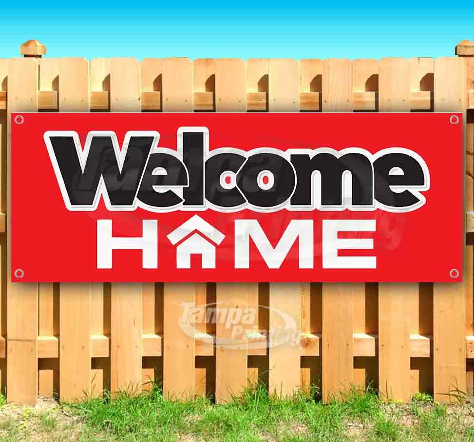 WELCOME HOME Advertising Vinyl Banner Flag Sign Many Sizes USA GREETING