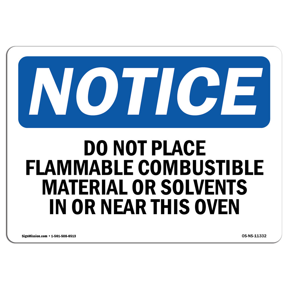 Do Not Place Flammable Combustible Material OSHA Notice Sign Metal Plastic Decal