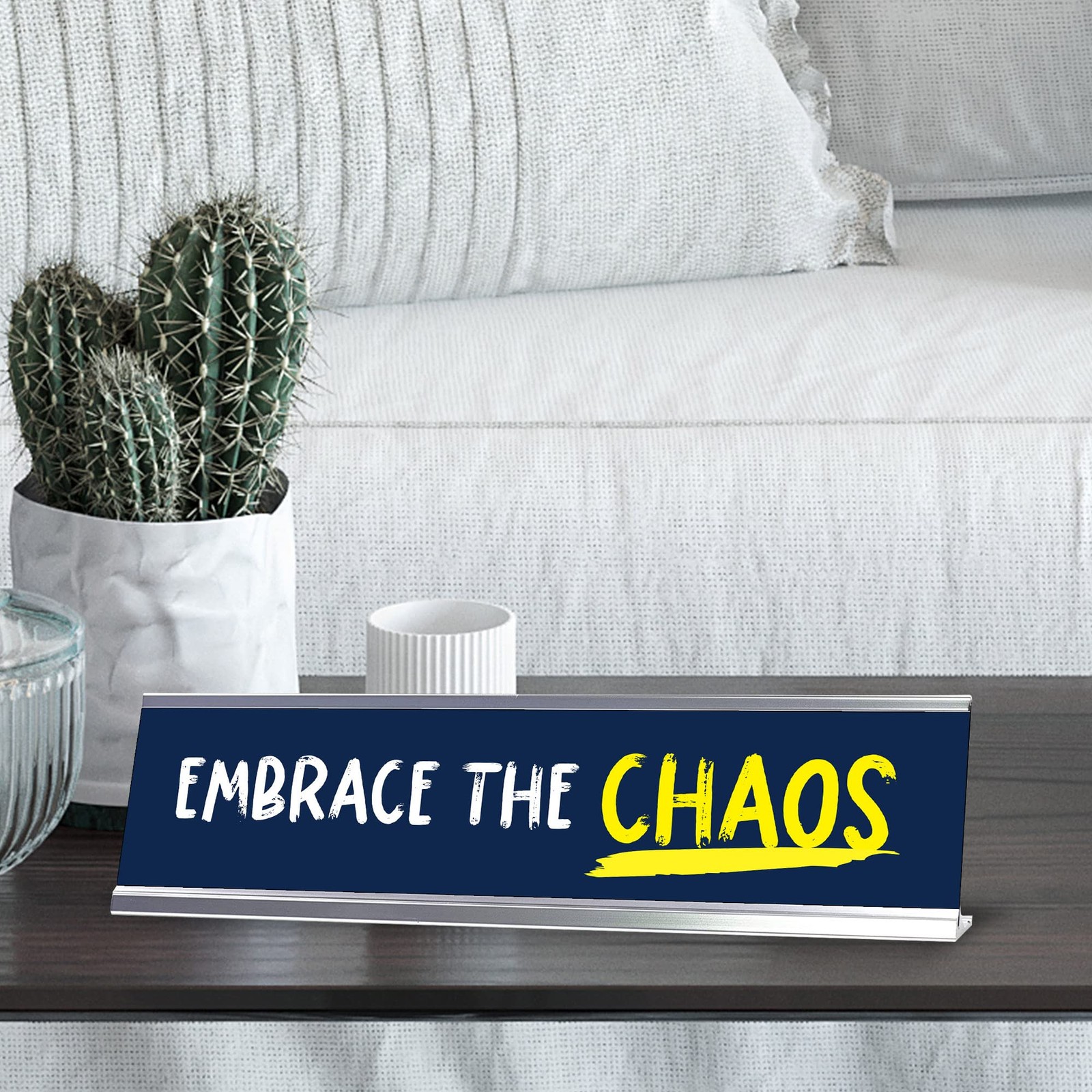 Embrace The Chaos, Blue Novelty Silver Frame Desk Sign(2 x 8″)