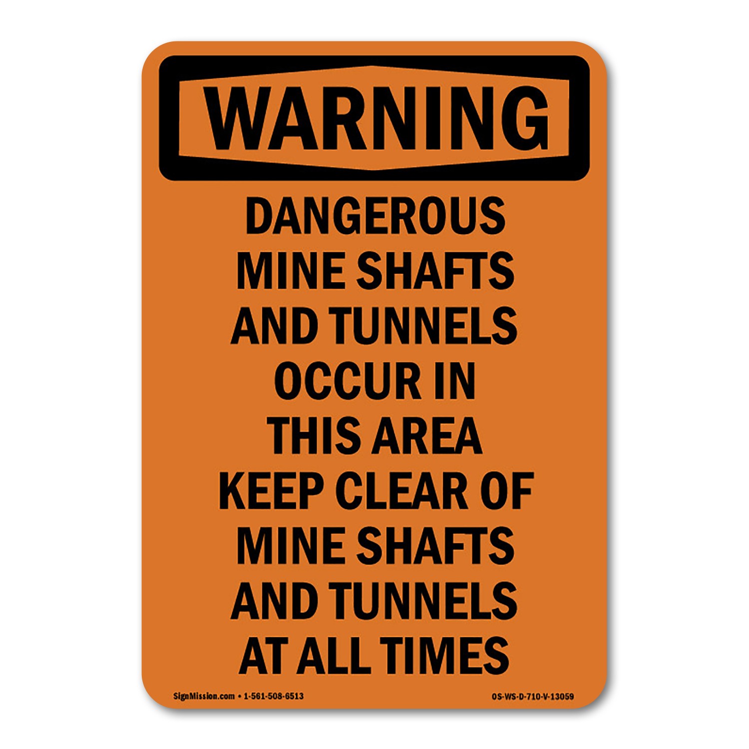 Dangerous Mine Shafts And Tunnels ANSI Warning Sign Metal Plastic Decal