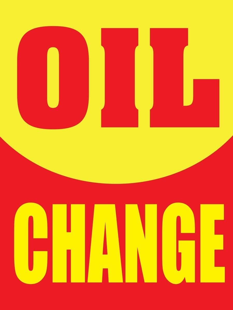 Oil Change | Retail Window Display Sign | 18″W x 24″H