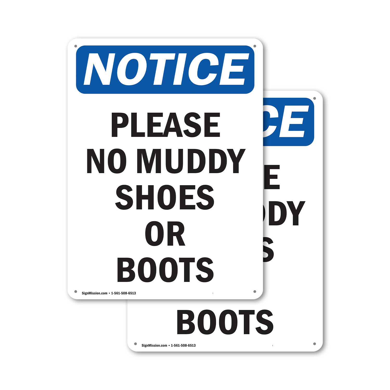 (2 Pack) Please No Muddy Shoes Or Boots OSHA Notice Sign Decal Metal Plastic