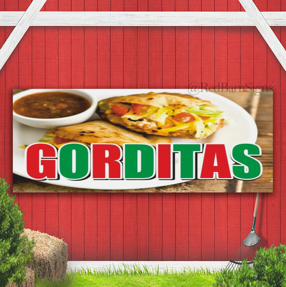 GORDITAS Mexican Food tacos burritos Indoor Outdoor Banner Sign with grommets