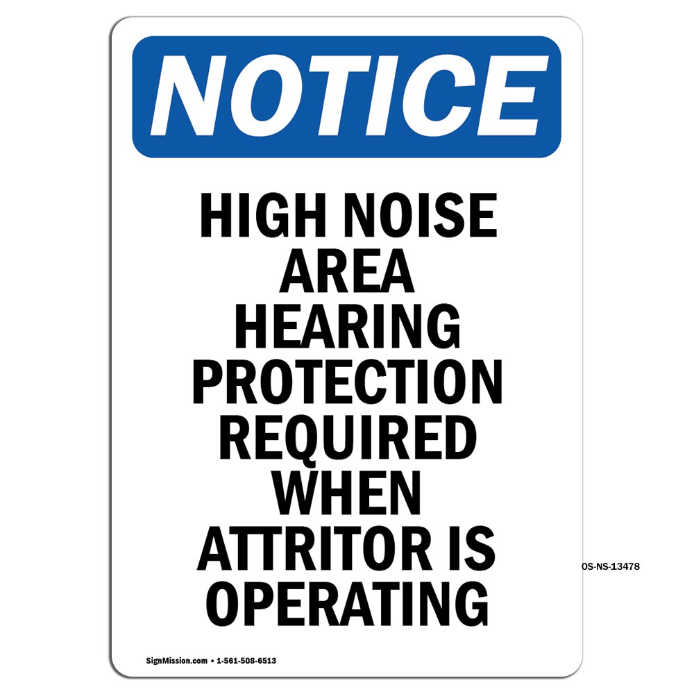 High Noise Area Hearing Protection OSHA Notice Sign Metal Plastic Decal