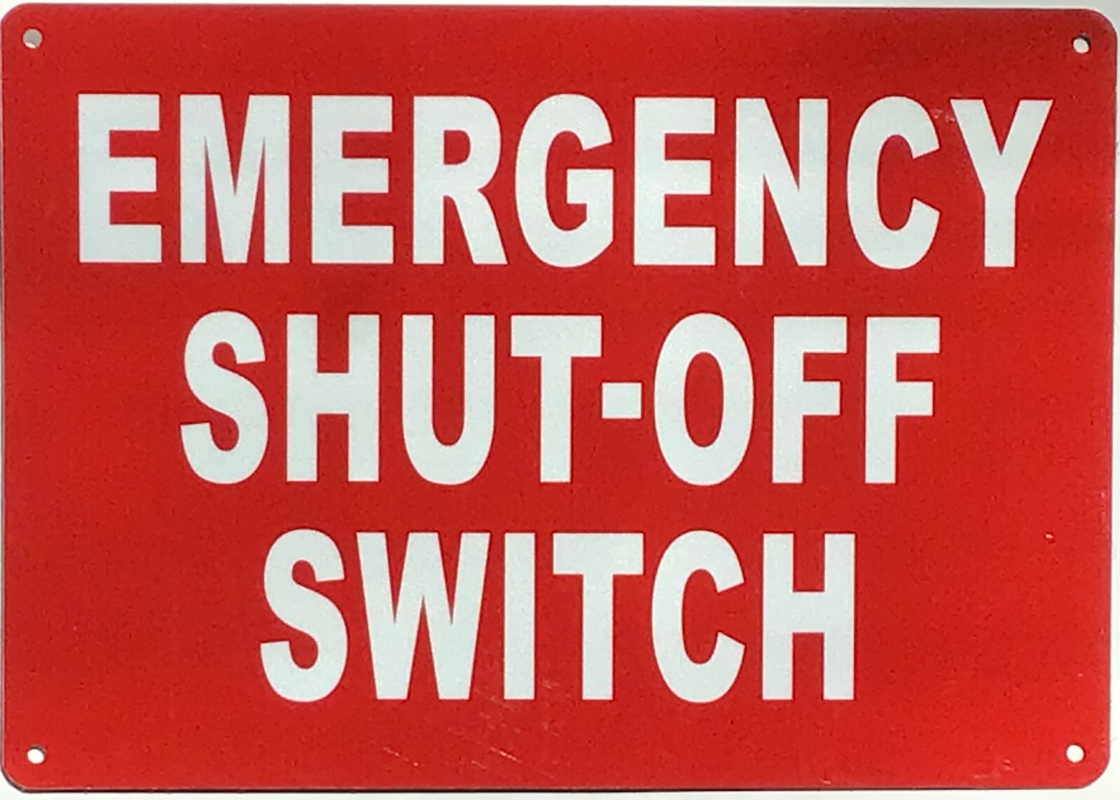 EMERGENCY SHUT OFF SWITCH SIGN (7X10, Red, Aluminum)-REF24-1027