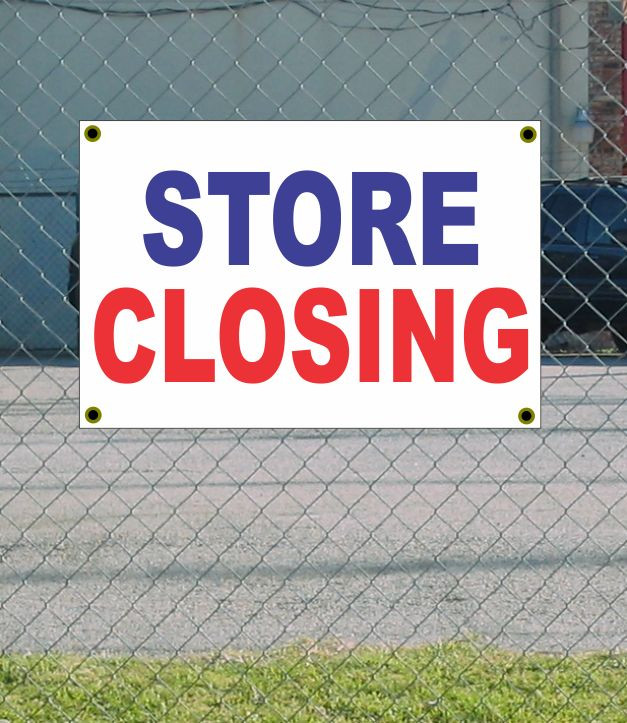 2×3 STORE CLOSING Red White & Blue Banner Sign NEW Discount Size & Price