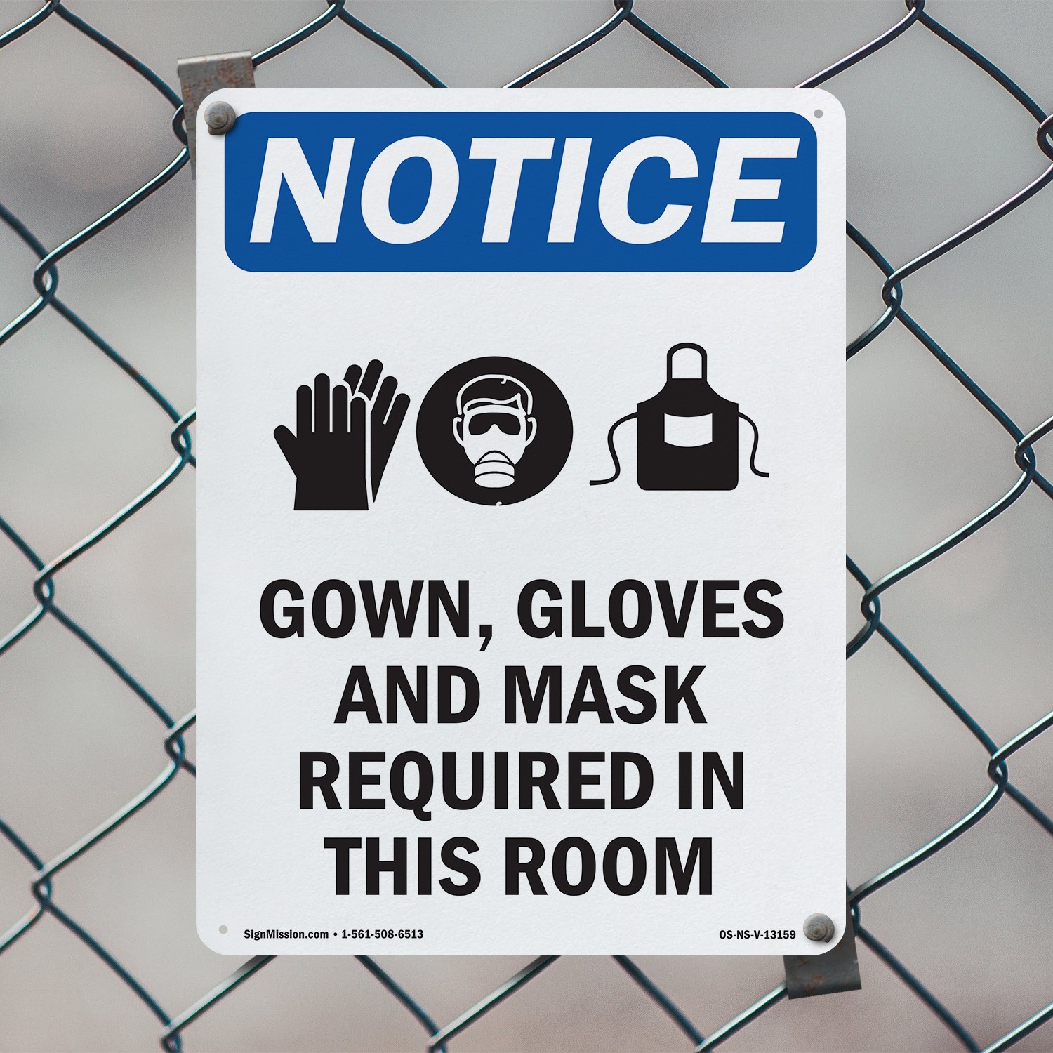 Gown Gloves And Mask OSHA Notice Sign Metal, Plastic, Or Decal – 5 or 10 Pack