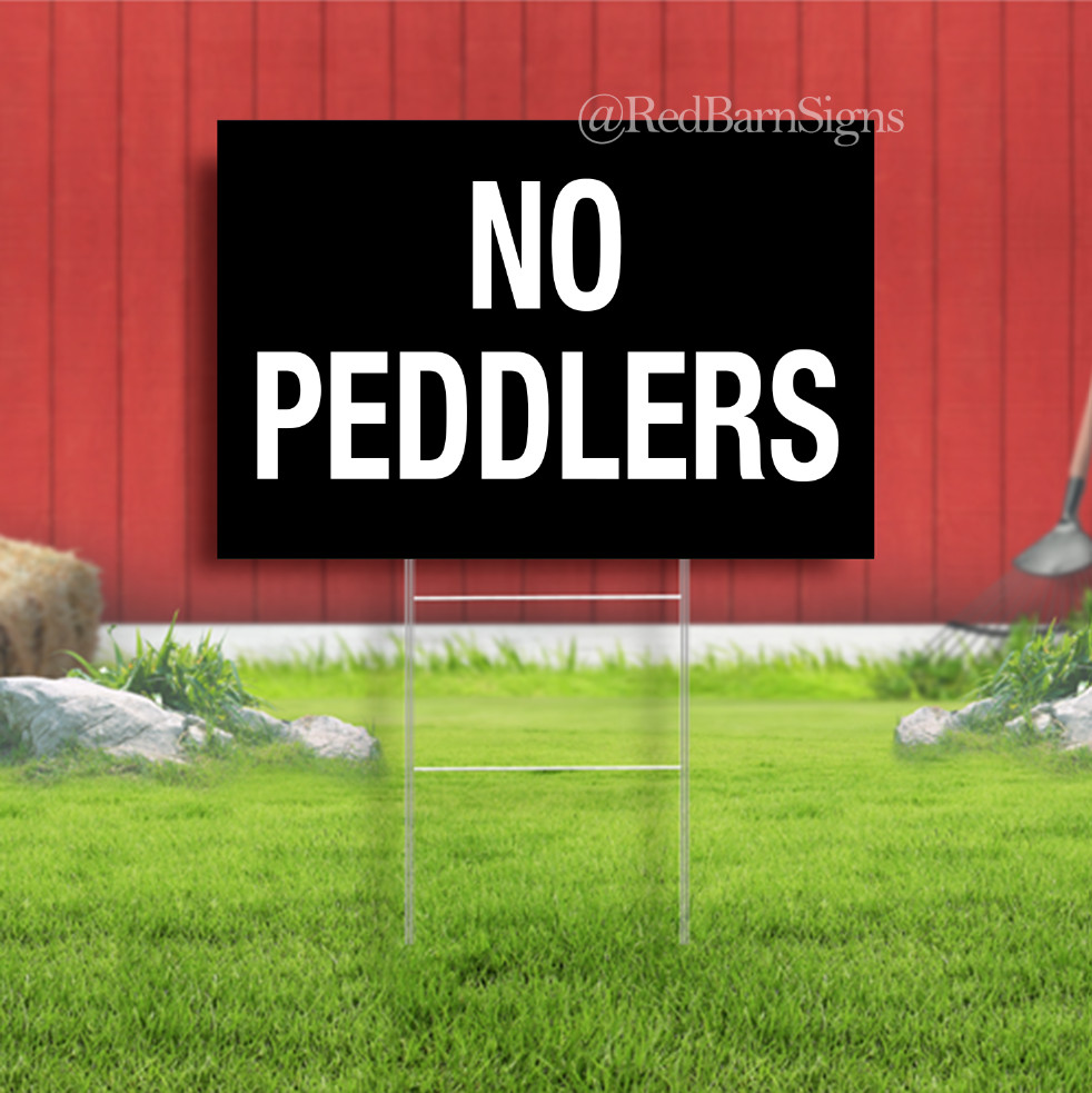 NO PEDDLERS Indoor Outdoor Yard Sign with metal stakes