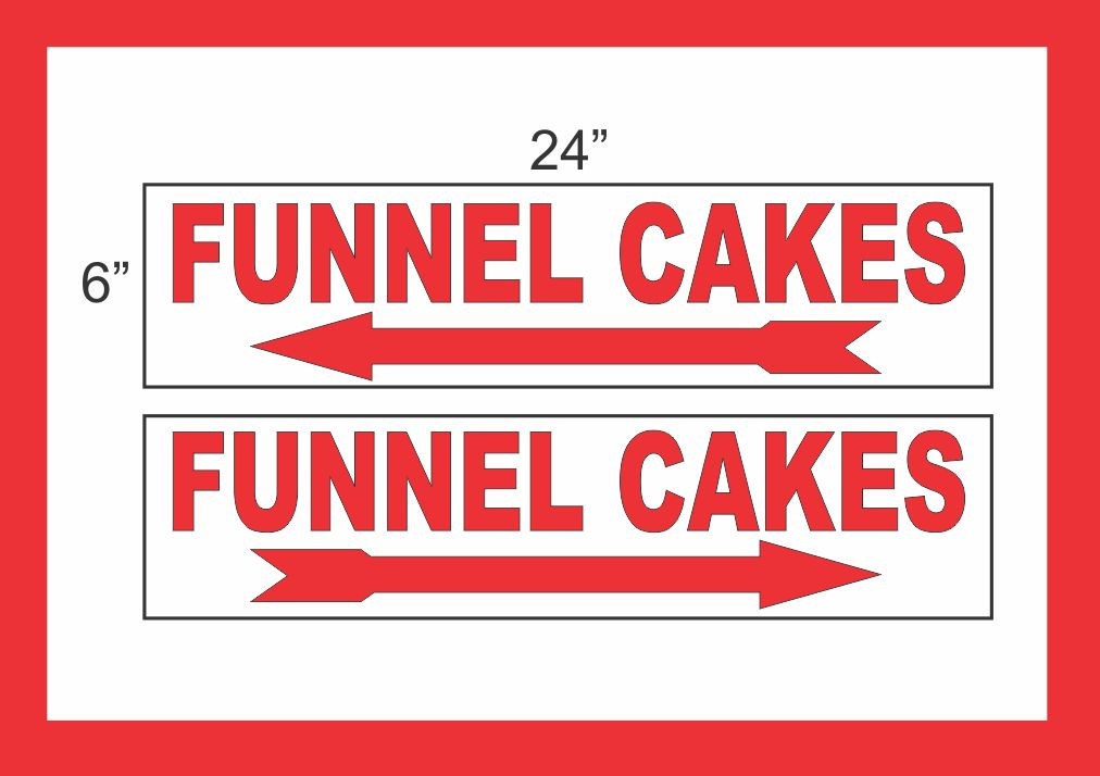 FUNNEL CAKES with Arrow 6″x24″ RIDER SIGNS Buy 1 Get 1 FREE 2 Sided Plastic