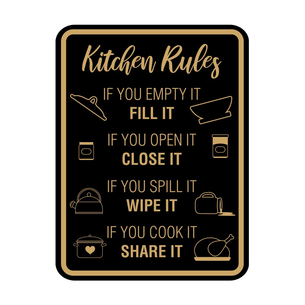 Portrait Round Kitchen Rules If You Empty It Fill It If you Open It Close…Sign
