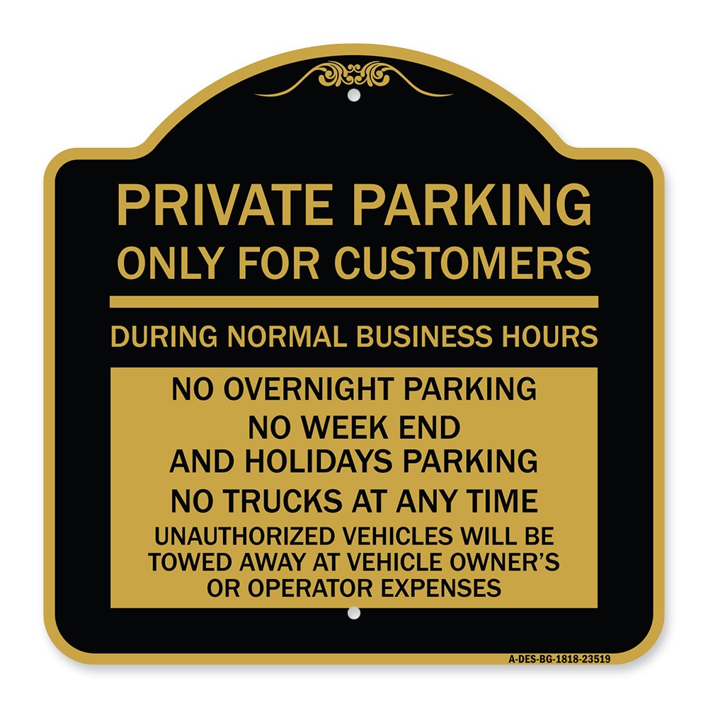 Only for Customers During Normal Business Hours No Overnight Parking No Trucks a